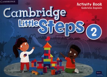 Cambridge. Little Steps Level 2. Activity Book - Gabriela Zapiain