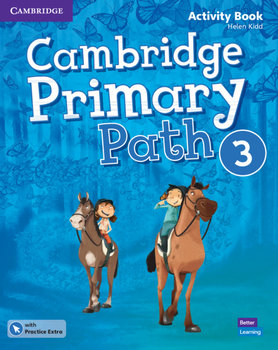 Cambridge. Primary Path 3. Activity Book with Practice Extra - Helen Kidd
