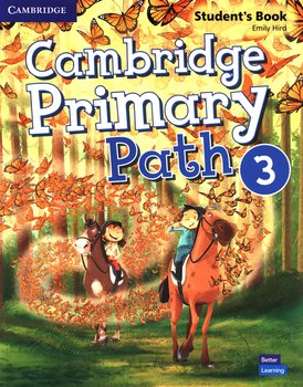 Cambridge. Primary Path 3. Student's Book with Creative Journal - Emily Hird