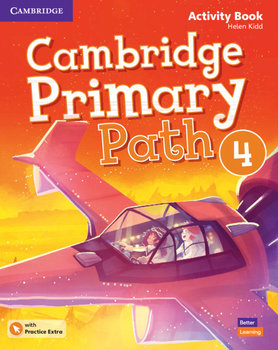 Cambridge. Primary Path. Level 4. Activity Book with Practice Extra - Helen Kidd