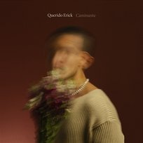 Caminante Querido Erick