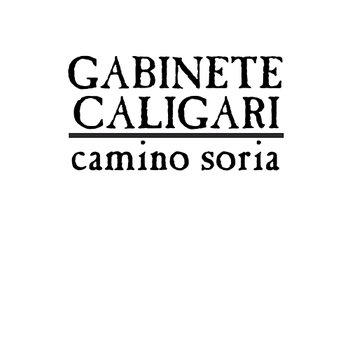 Camino Soria - Gabinete Caligari