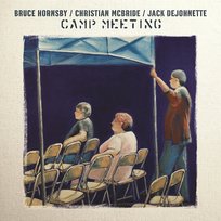 Camp Meeting Christian McBride, Bruce Hornsby, Jack DeJohnette