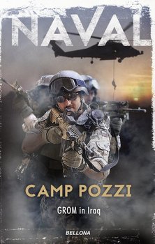 Camp Pozzi. GROM in Iraq - Naval