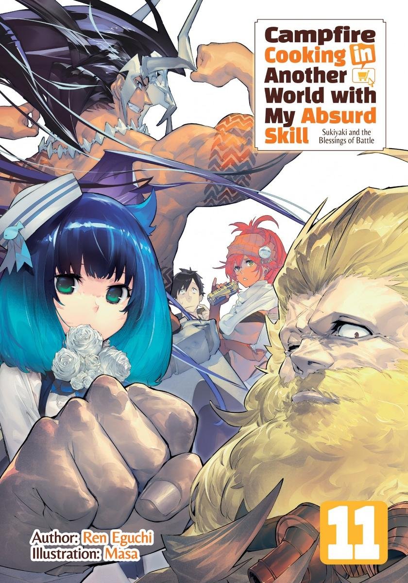 Campfire Cooking In Another World Manga Online Campfire Cooking in Another World with My Absurd Skill: Volume 11 - Ren