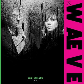 Can I Call You - The WAEVE, Rose Elinor Dougall, Graham Coxon