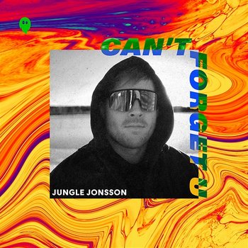 Can't Forget U - Jungle Jonsson