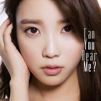 Can You Hear Me? - IU