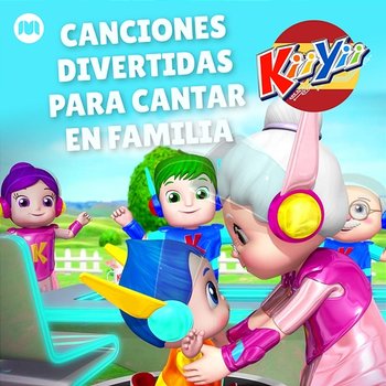 Canciones Divertidas para Cantar en Familia - KiiYii en Español