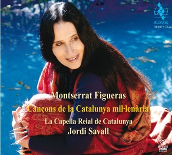 Cancons de la Catalunya Millenaria - Figueras Montserrat, La Capella Reial de Catalunya
