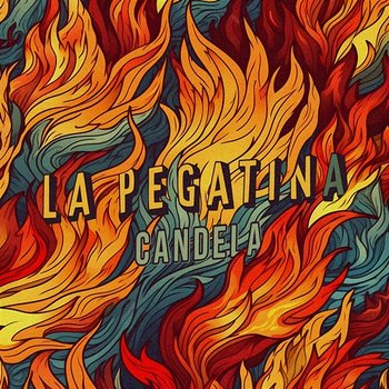 Candela - La Pegatina