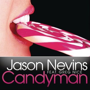 Candyman - Jason Nevins feat. Greg Nice