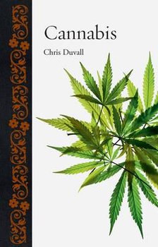 Cannabis - Duvall Chris