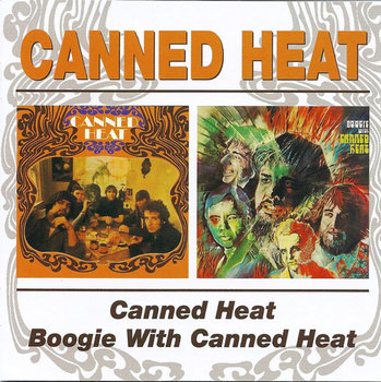 Canned Heat / Boogie With Canned Heat - Canned Heat