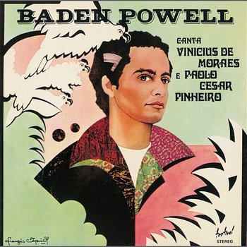Canta Vinicius de Moraes e Paolo César Pinheiro (Cristal) - Baden Powell