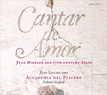 Cantar De Amor - Alqhai Fahmi, Accademia del Piacere, Sancho Juan