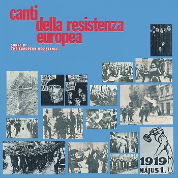 Canti Della Resistenza Europea - Various Artists