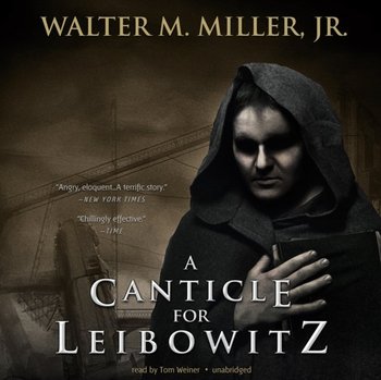 Canticle for Leibowitz - Miller Walter M.