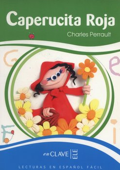 Caperucita Roja - Charles Perrault