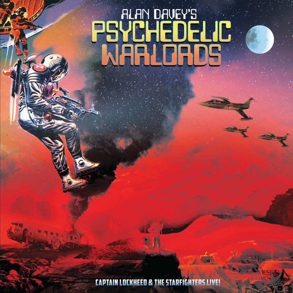 Captain Lockheed And The Starfighters Live - Alan Davey’s Psychedelic ...