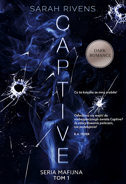 Captive - Captive tome 1 - Edition Collector - Sarah Rivens