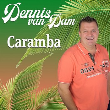 Caramba - Dennis van Dam