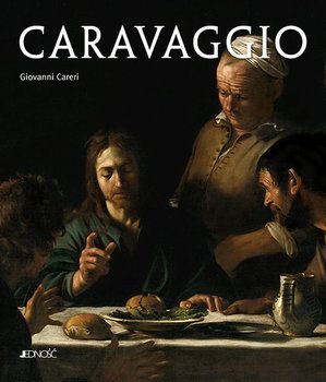Caravaggio. Stwarzanie widza - Giovanni Careri