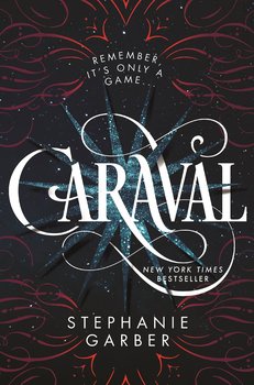 Caraval - Garber Stephanie
