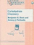 Carbohydrate Chemistry - Davis B.G., Fairbanks A.J.