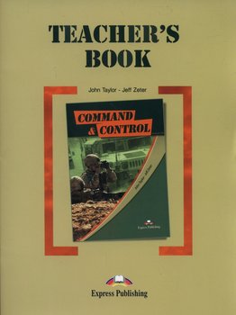 Career Paths. Command & Control. Teacher's book - Taylor John, Zeter Jeff
