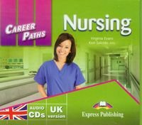 Career Paths. Nursing + CD - Evans Virginia, Salcido Kori
