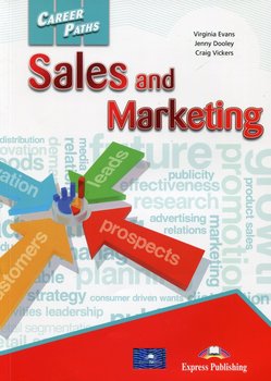 Career Paths. Sales and Marketing - Evans Virginia, Dooley Jenny, Vickers Craig