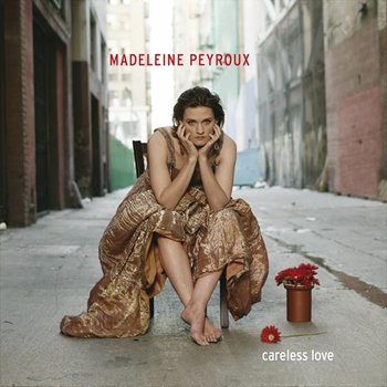 Careless Love - Peyroux Madeleine