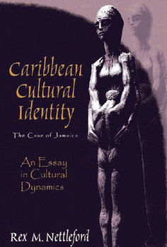 Caribbean Cultural Identity: The Case of Jamaica