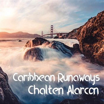Caribbean Runaways - Chalten Alarcon