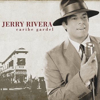 Caribe Gardel - Jerry Rivera