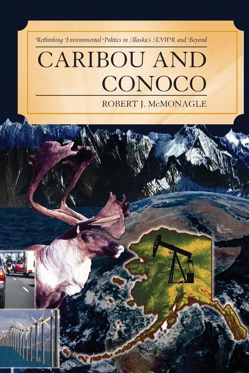 Caribou and Conoco - Mcmonagle Robert J. | Książka w Empik
