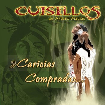 Caricias Compradas - Banda Cuisillos