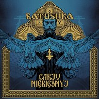 Carju Niebiesnyj Batushka
