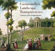 Carmontelle's Landscape Transparencies: Cinema of the Enlightement - Brancion Chatel