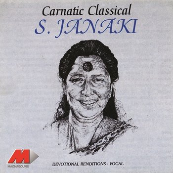 Carnatic Classical - S. Janaki