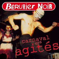 Carnaval des agités Bérurier Noir