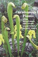 Carnivorous Plants of the United States and Canada Schnell Donald E.