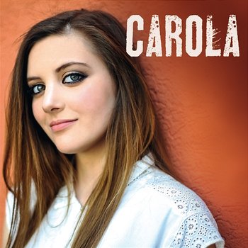 Carola - Carola