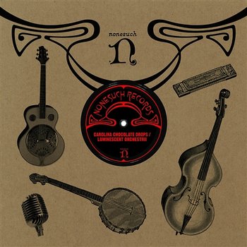 Carolina Chocolate Drops / Luminescent Orchestrii - Carolina Chocolate Drops, Luminescent Orchestrii