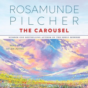 Carousel - Pilcher Rosamunde