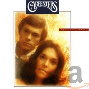 Carpenters - Reflections - Carpenters