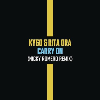 Carry On - Kygo & Rita Ora