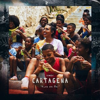 Cartagena (Hijos Del Mar) - Ivory DJ feat. Anny Sepulveda
