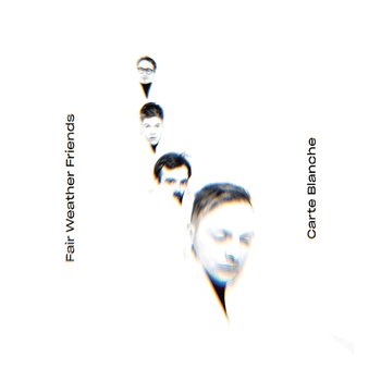 Carte Blanche - Fair Weather Friends